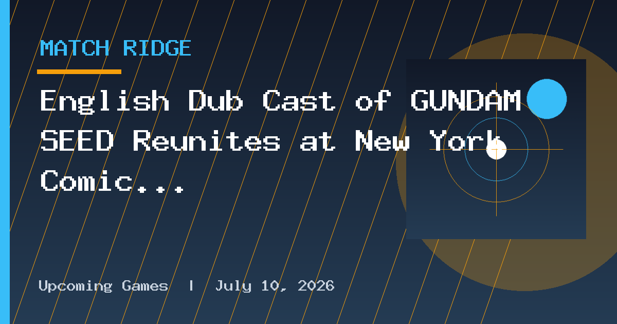English Dub Cast of GUNDAM SEED Reunites at New York Comic Con