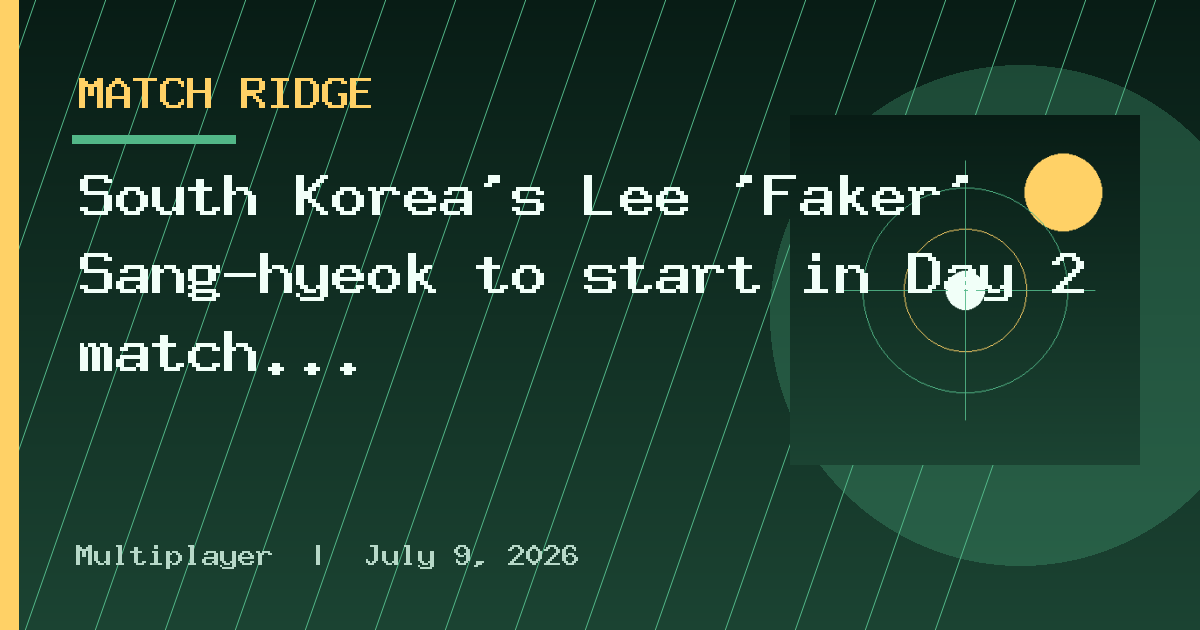 South Korea's Lee 'Faker' Sang-hyeok to start in Day 2 match against Vietnam